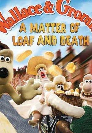 Wallace & Gromit: A Matter of Loaf and Death