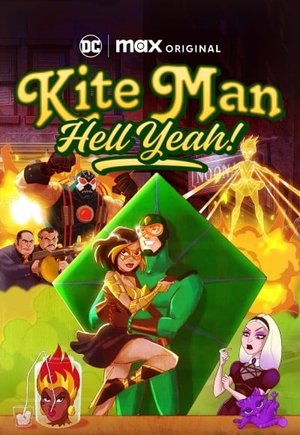 Kite Man: Hell Yeah!