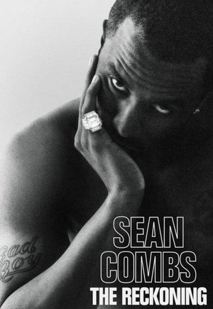 Sean Combs: The Reckoning