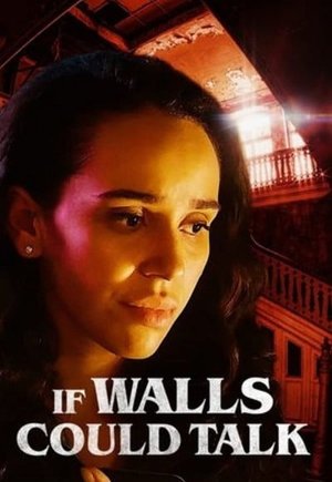 If Walls Could Talk