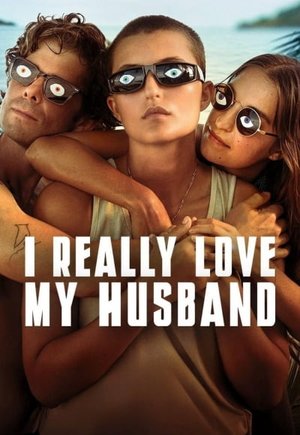 I Really Love My Husband