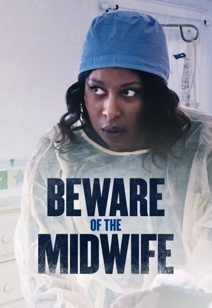 Beware of the Midwife