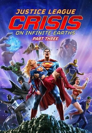 Justice League: Crisis on Infinite Earths - Part Three