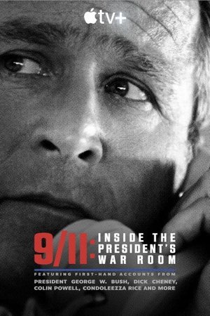 9/11: Inside the President's War Room